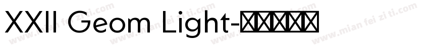 XXII Geom Light字体转换